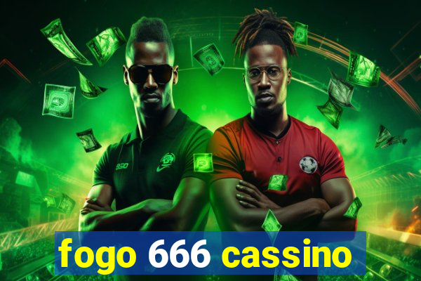 fogo 666 cassino